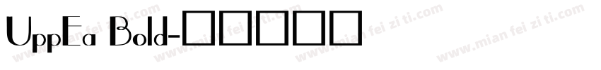 UppEa Bold字体转换